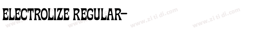 Electrolize Regular字体转换